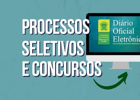 Publicadas atualizações de concurso e processos seletivos da SED, SES e CBMMS