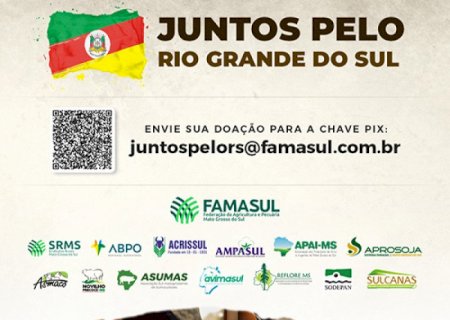 Entidades do agro de MS organizam ação para enviar donativos ao RS