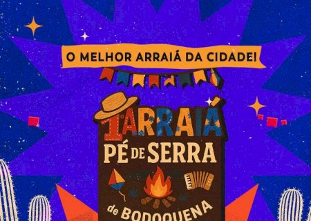 Bodoquena realiza "Arraiá Pé de Serra" no dia 5 de julho